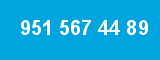951 567 44 89